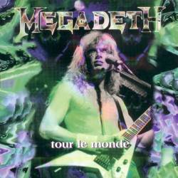 Megadeth : Tour le Monde
